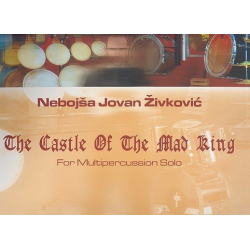 The Castle of the mad King op.26 - Nebojsa Jovan Zivkovic