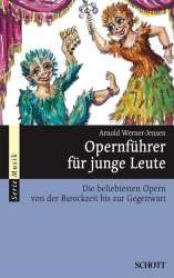 Opernführer für junge Leute - Arnold Werner-Jensen