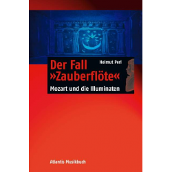 Der Fall Zauberflöte Mozart - Helmut Perl