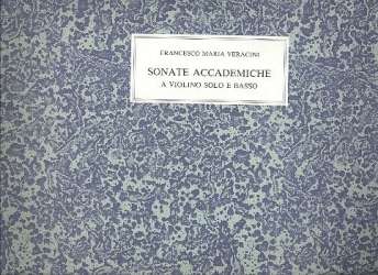 Sonate accademiche a violino - Francesco Maria Veracini
