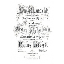 Die Allmacht für Männerchor und Orchester - Franz Schubert