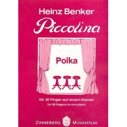 Piccolina Polka für 30 Finger - Heinz Benker