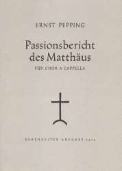 PASSIONSBERICHT DES MATTHAEUS : -Ernst Pepping