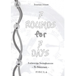 7 Rounds for 7 Days 3-stimmige Swingkanons - Joachim Johow