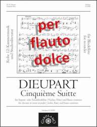 Suitte Nr.5 für Sopran- oder Tenorblockflöte (Violine, Flöte) und Bc - Charles Francois Dieupart