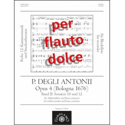 Sonaten op.4 Band 2 (Nr.10 und 12) - Gianbattista  Degli Antonoii