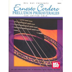 Preludios Primaverales for guitar - Ernesto Cordero