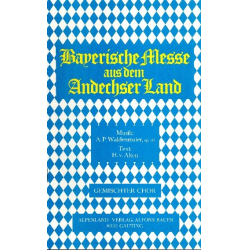 Bayerische Messe aus dem Andechser Land op.50 - August Peter Waldenmaier