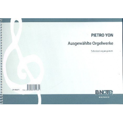 Ausgewählte Orgelwerke Band 1 - Pietro A. Yon