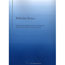 Adagio E-Dur für Oboe und Streichquartett - Wilhelm Theodor Johann Braun