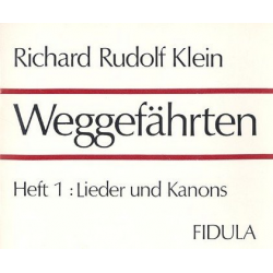Weggefährten Band 1 - Richard Rudolf Klein