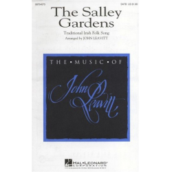The Salley Gardens - Traditional / Arr. John Leavitt