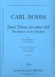 2 Tänze im alten Stil - Carl Bohm