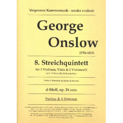 Quintett Nr. 8 d-Moll op.24 für 2 Violinen, - George Onslow