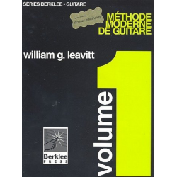 Méthode Moderne De Guitare - Volume 1 - William G. Leavitt