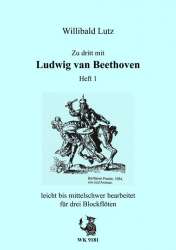 Zu dritt mit Ludwig van Beethoven Band 1 - Ludwig van Beethoven