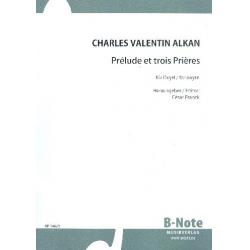 Prélude et 3 Prières - Charles Henri Valentin Alkan