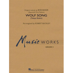 Wolf Song - Bob Baker / Arr. Robert (Bob) Buckley