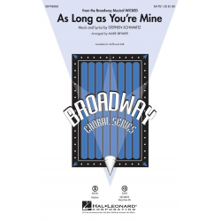 As Long as You're Mine - Stephen Schwartz / Arr. Mark Brymer