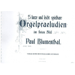 25 kurze und leicht spielbare - Paul Blumenthal