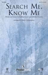 Search Me, Know Me - Kathryn Scott & Mildred Rainey / Arr. Keith Christopher