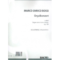 Orgelkonzert a-Moll op.100 - Marco Enrico Bossi