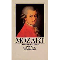 Mozart Leben und Werk - Gernot Gruber