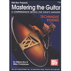 Mastering the Guitar - Technique Studies - William Bay