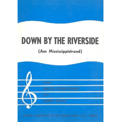 Down by the Riverside: - Walter Dobschinski