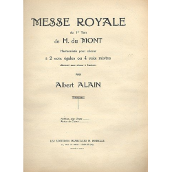Messe royale du 1er ton de H. du Mont - Albert Alain