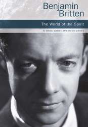 The world of spirit for soli, speakers, - Benjamin Britten