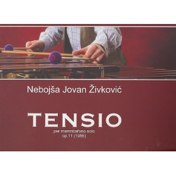 Tensio op.11 - Nebojsa Jovan Zivkovic
