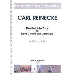 Trio C-Dur op.159a Nr.1 für Violine, Violoncello - Carl Reinecke
