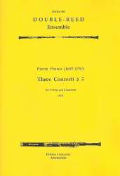3 concerti à 5 for 3 oboes and - Pierre Prowo