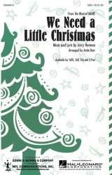 We Need a Little Christmas - Jerry Herman / Arr. Anita Kerr