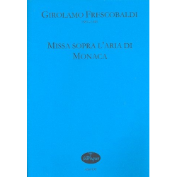Missa sopra l'aria di Monaca -Girolamo Frescobaldi