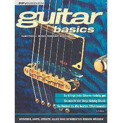 Guitar Basics Gitarren, Amps, Effekte - Michael Schneider