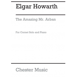 THE AMAZING MR. ARBAN FUER -Elgar Howarth