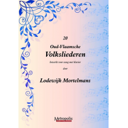 20 Oud-vlaamse volksliederen Voc/Piano - Lodewijk Mortelmans