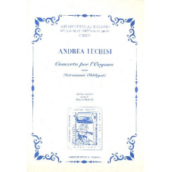 Concerto per organo, 2 violini, - Andrea Luca Lucchesi (Luchesi)