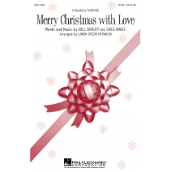 Merry Christmas with Love - Billy Smiley & Greg Davis / Arr. Linda Spevacek