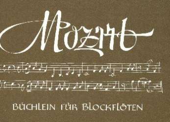 Mozart-Büchlein für 2 Blockflöten (SA) - Wolfgang Amadeus Mozart
