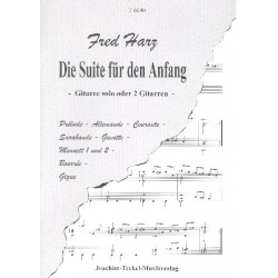 Die Suite für den Anfang für 1-2 Gitarren - Fred Harz
