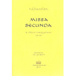 Missa secunda für gem Chor a cappella -Hans Leo Hassler
