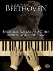 BAGATELLES RONDOS AND - Ludwig van Beethoven