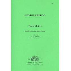 3 Motets for alto, basso and Bc - George Jeffreys