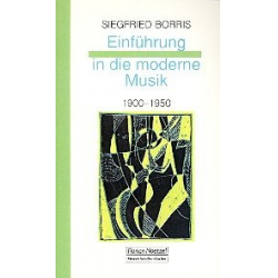 Einführung in die moderne Musik - Siegfried Borris