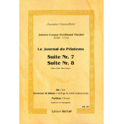 Suite Nr.7 und Nr.8 aus Le Journal du Printemps -Johann Caspar Ferdinand Fischer