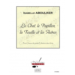 ABOULKER/RENARD : CHAT,LE PAPILLON,LA FEUILLE ET - Isabelle Aboulker