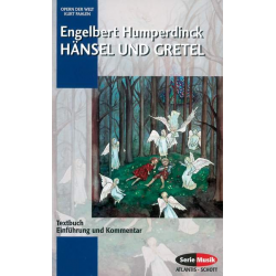 Hänsel und Gretel Textbuch, - Engelbert Humperdinck